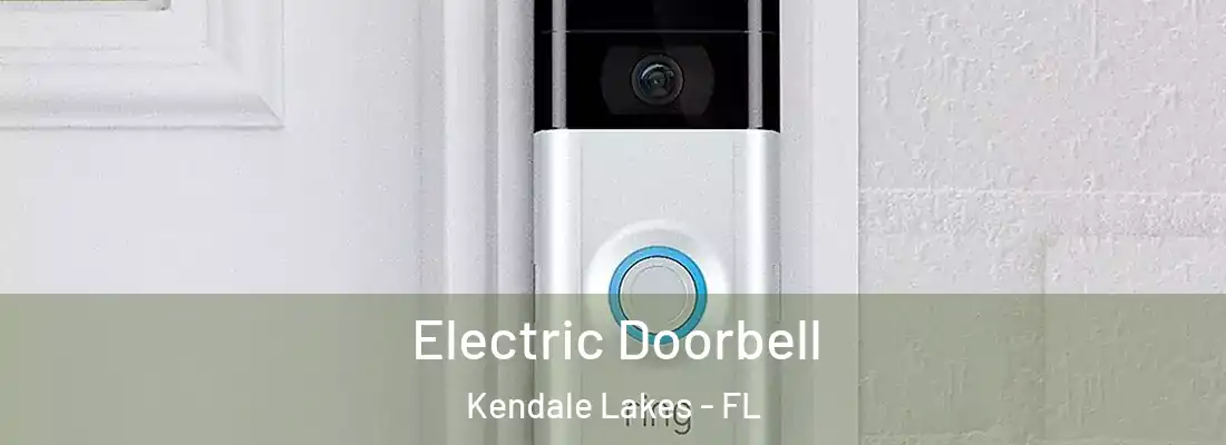 Electric Doorbell Kendale Lakes - FL