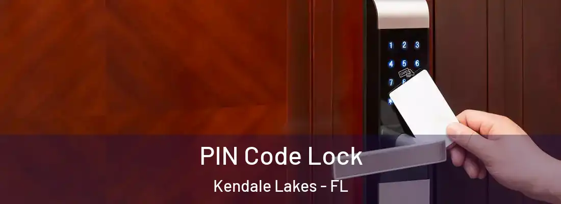 PIN Code Lock Kendale Lakes - FL
