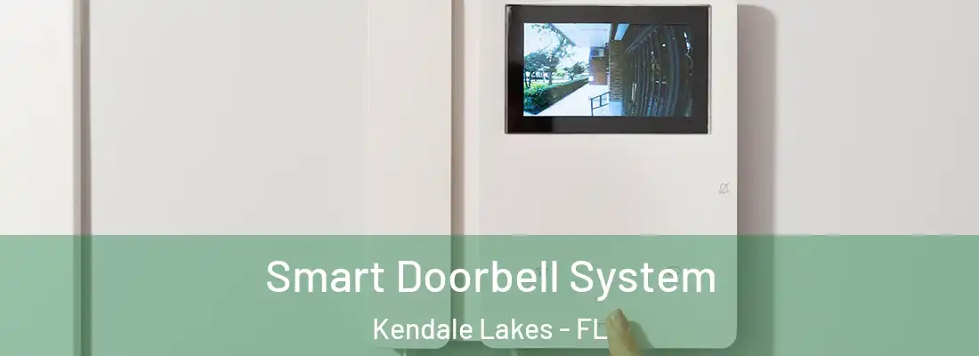 Smart Doorbell System Kendale Lakes - FL
