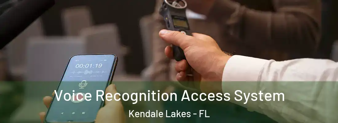 Voice Recognition Access System Kendale Lakes - FL